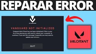 Cómo arreglar Error VANGUARD NOT INITIALIZED en VALORANT