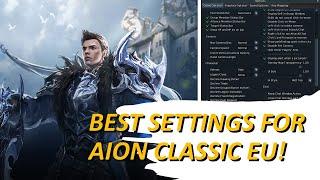 BEST SETTINGS FOR AION CLASSIC EU RELEASE!