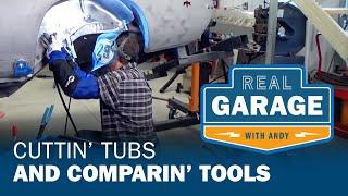 Real Garage: Cuttin’ Tubs and Comparin’ Tools (Season 1, Episode 2)