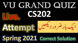 CS202 Grand Quiz Mid term exam 2021 Live Attempt by Dr. Safdar Bukhari