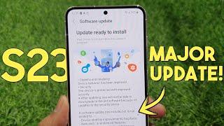 Major Update on Samsung Galaxy S23! (July 2023 Update)