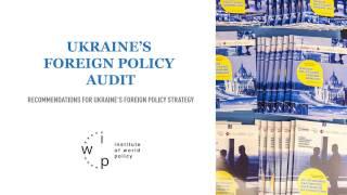 Ukraine's Foreign Policy Audit