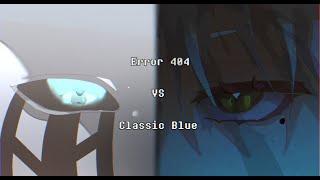 Error 404 Sans VS Classic Blue Sans (Remake)