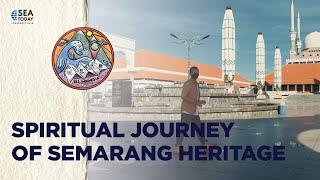 See Indonesia: Spiritual Journey Of Semarang Heritage