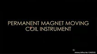 Permanent Magnet Moving Coil Instrument (PMMC)