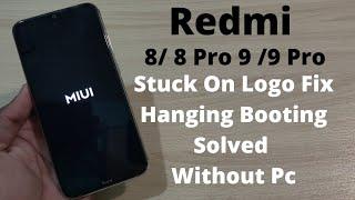 Redmi Note 8 8 Pro Stuck On Logo Booting Issue Fix | Xiaomi Flash Without Pc Hanging Issue Solved