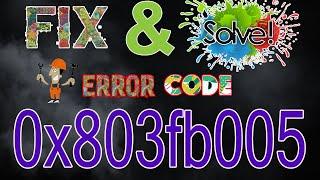 How to Fix Windows Store Error code 0x803fb005 in Windows 10/8/8.1[best  two Solutions] 100% working