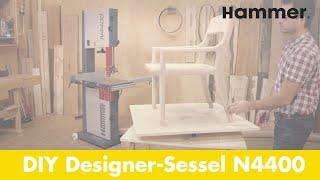 DIY Hammer® Designer-Sessel produziert mit der Bandsäge N4400 | Felder Group