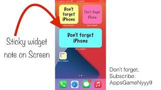 Add Sticky Widget note on your phone screen iOS without jailbreak iPhone iPad