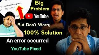 An Error Occurred Youtube Channel Problem Fixed | Youtube account an error occurred