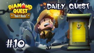 Diamond Quest Daily Quest Stage 10