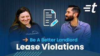 Handling Lease Violations: What Every Landlord Needs to Know | Be A Better Landlord