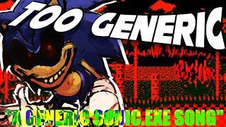 TOO GENERIC - FNF sonic.exe Song [OFFICIAL OST] +FLP