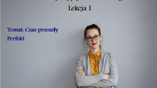 Gramatyka języka niemieckiego - czas przeszły Perfekt