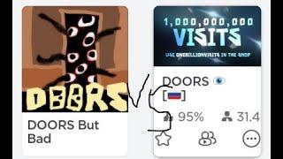 Doors VS Doors but bad