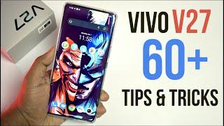 Vivo V27 Tips & Tricks | Top 60+ Features of Vivo V27