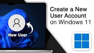 How to Create a New User on Windows 11! [2024]