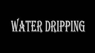 Water Dripping Sound Effects