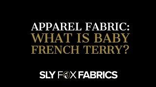 What is Baby French Terry?