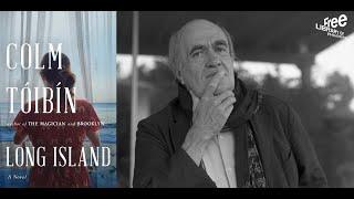 Colm Tóibín | Long Island: A Novel