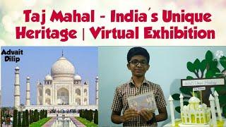 Virtual Exhibition-India's Unique Heritage-Tajmahal