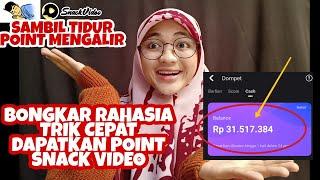 Bongkar! Rahasia CEPAT dapatkan KOIN banyak di SNACK VIDEO | Aplikasi Penghasil Uang tercepat