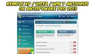 Remove XP Vista Win 7 Antivirus or Antispyware Pro 2013