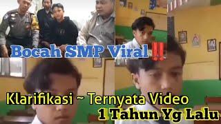 Bocah SMP Viral || Klarifikasi ~ Ternyata Video 1 Tahun Yg Lalu