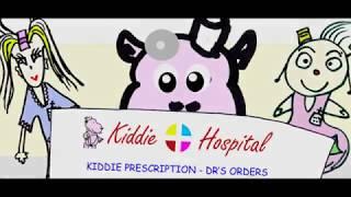 Kiddie Hospital presents "Clown's Tummy Hurts" - Dr. Hippo