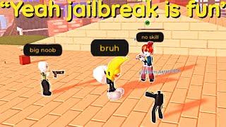 “Yeah, jailbreak is fun”