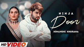 Door (HD Video) | Ninja | Ft, Himanshi Khurana | New Punjabi Songs 2025 | Latest Punjabi Songs 2025