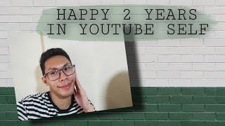 MY 2 YEARS  ANNIVERSARY IN YOUTUBE! 