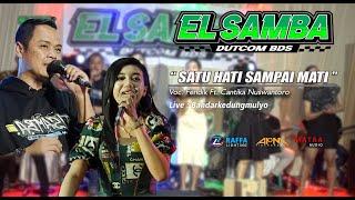 SATU HATI SAMPAI MATI | FENDIK Ft. CANTIKA NUSWANTORO | EL SAMBA TERBARU 2021 - FULL HD