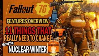 Fallout 76 - Features Overview - 11 THINGS That Really Need to CHANGE in the Nuclear Winter Mode