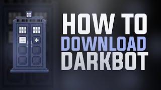 DarkBot - How to Download and Run bot