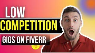 Top 10 Low Competition High Demand Gigs On Fiverr |lowcompetitionfiverrgigs2022  || earn by yourself