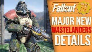 Fallout 76 News - Major Wastelanders Updates, Features Removed, Atoms Payoff