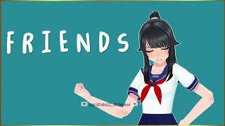 FRIENDS - YANDERE SIMULATOR