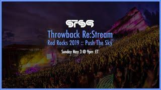 STS9 - Throwback Re:Stream (Red Rocks 2019 - Night 2)