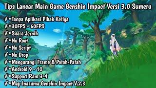 Tips Lancar Main Game Genshin Impact Anti Patah Dan Anti Delay | No Patah Genshin Impact V 3.0
