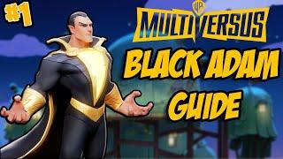 The ONLY Black Adam Guide YOU NEED in MULTIVERSUS
