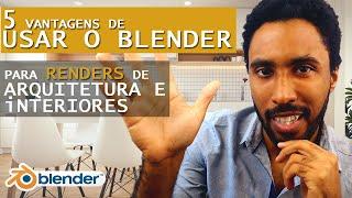 5 Vantagens de usar o Blender para RENDERS de Arquitetura e Interiores #b3d #maqueteeletronica