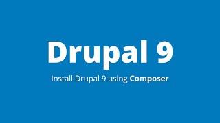 [Drupal 9] How to install Drupal 9 with Composer