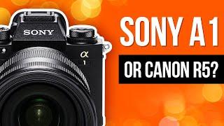 Sony A1 or Canon R5? | Which one to get.