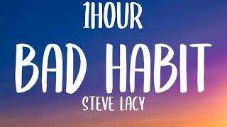 Steve Lacy - Bad Habit {1HOUR} (Sped Up/Lyrics) "I wish I knew you wanted me" [TikTok Song]