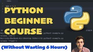 Learn Python - Course for Beginners [Accelerated Tutorial]