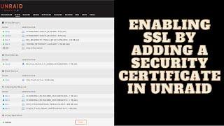 UNRAID - Adding Security Certificates