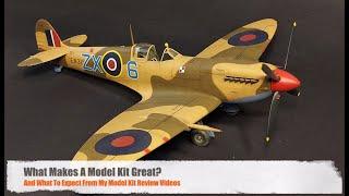 What Makes A Model Kit Great? And What To Expect From My Reviews