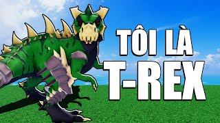 ROBLOX Nhưng Tôi Là KHỦNG LONG T-REX