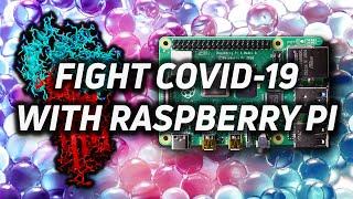 Use a Raspberry Pi to Fight COVID-19 with Rosetta@Home